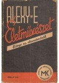 E. Alexy - Életművészet
