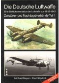 Meyer, Michael,Stipdonk, Paul G. - Die Deutsche Luftwaffe I-III.