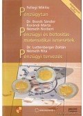Fellegi Miklós,Dr. Bozsik Sándor,Korándi Márta,Németh Norbert,Dr. Luttenberger Zoltán,Németh Rita - Pénzügytan - Pénzügyi és biztosításmatematikai ismeretek - Pénzügyi tervezés