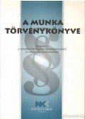 Dr. Szilner György - A munka törvénykönyve