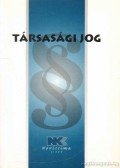 Dr. Szilner György - Társasági jog