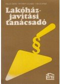 Balló Ödön,Éber Kálmán dr.,Mécs Ernő - Lakóházjavítási tanácsadó