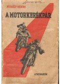 Mihály Dénes - Motorkerékpárok