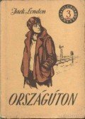 Jack London - Országúton