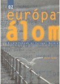 Mester Sándor - Az európai álom