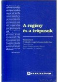 Kovács Árpád - A regény és a trópusok
