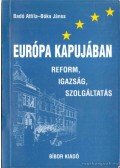 Badó Attila,Bóka János - Európa kapujában