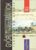 Dr. Horváth József (szerk.),Dominkovits Péter - A Győri Tanulmányok 22. kötete az 1848-as forradalom és szabadságharc 150. évfordulója tiszteletére készült