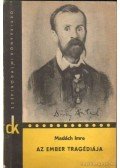 Madách Imre - Az ember tragédiája