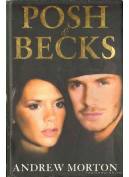 ANDREW MORTON - Posh & Becks ANDREW MORTON - Posh & Becks, 2000 antikvár könyv