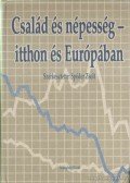 Spéder Zsolt (szerk.) - Család és népesség - itthon és Európában