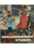 Feist, Peter H. - Impressionistische Malerei in Frankreich