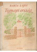 Barta Lajos - Tegnapi ország
