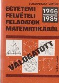 Scharnitzky Viktor - Válogatott egyetemi felvételi feladatok matematikából (1992-1994)