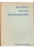  - Felvételi kalauz matematikából