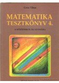 Gera Tibor - Matematika tesztkönyv 4.