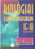 Villányi Attila - Biológia feladatgyűjtemény 15-18 éveseknek