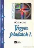 Pósa Lajos - Vegyes feladatok 1.
