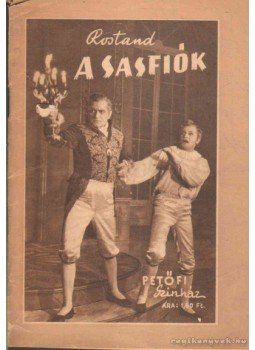 ROSTAND, EDMOND - A sasfiók ROSTAND, EDMOND - A sasfiók, 1957 antikvár könyv