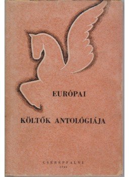 Faludy György - Európai költők antológiája Faludy György - Európai költők antológiája, 1946 antikvár könyv