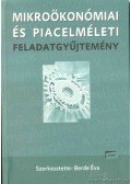 Berde Éva - Mikroökonómiai és piacelméleti feladatgyűjtemény