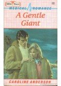 Anderson, Caroline - A Gentle Giant