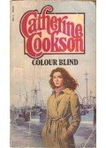 Cookson, Catherine - Colour Blind