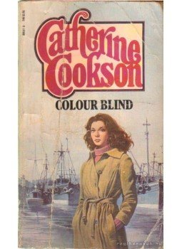 Cookson, Catherine - Colour Blind Cookson, Catherine - Colour Blind, 1983 antikvár könyv