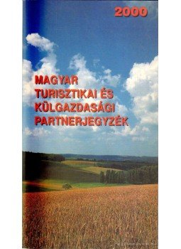  - Magyar turisztikai és külgazdasági partnerjegyzék 2000,  2000 antikvár könyv