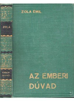 Émile Zola - Az emberi dúvad Émile Zola - Az emberi dúvad, Budapest 0 antikvár könyv