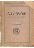 Földes Imre - A lányom