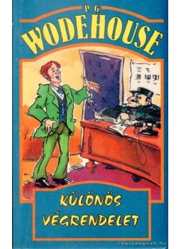 P. G. Wodehouse - Különös végrendelet P. G. Wodehouse - Különös végrendelet, Budapest 1998 antikvár könyv