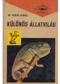 Dr. Farkas Henrik - Különös állatvilág