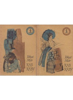 Jókai Mór - Rab Ráby I-II. Jókai Mór - Rab Ráby I-II., Budapest 1965 antikvár könyv