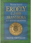 Nemere István - Erdély újabb aranykora