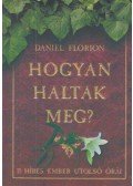 Florion, Daniel - Hogyan haltak meg?