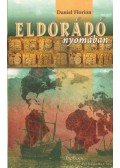 Florion, Daniel - Eldorádó nyomában (dedikált)
