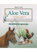 Urch, David - Aloe Vera a természet ajándéka