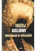 Vaszilij Akszjonov - Volterjánosok és volterjankák
