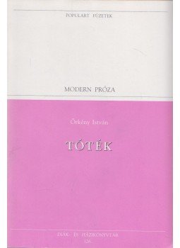 Örkény István - Tóték Örkény István - Tóték, Budapest 1995 antikvár könyv