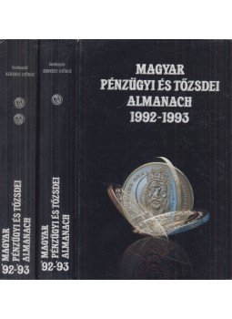 Kerekes György - Magyar pénzügyi és tőzsdei almanach 1992-1993 I-II. Kerekes György - Magyar pénzügyi és tőzsdei almanach 1992-1993 I-II., Budapest 1992 antikvár könyv