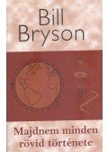 Bill Bryson - Majdnem minden rövid története
