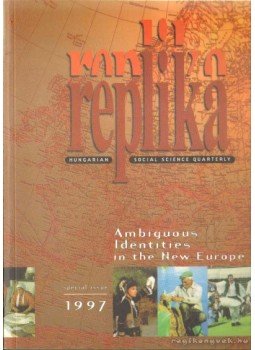 Hadas Miklós - Replika Special Issue 1997 Hadas Miklós - Replika Special Issue 1997, 1997 antikvár könyv