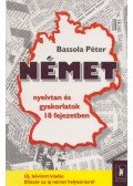 Bassola Péter,Orosz Magdolna,Polákovits Sarolta - Német nyelvtan és gyakorlatok 18 fejezetben