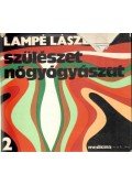 Lampé László - Szülészet, nőgyógyászat 2