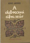 Béres András - A debreceni cifra szűr