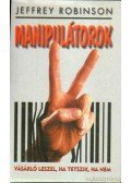 Jeffrey Robinson - Manipulátorok
