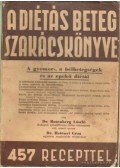 Dr. Rosenberg László - A diétás beteg szakácskönyve I. kötet