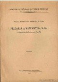 Obádovics J. Gyula,Fónyad Zoltán - Példatár a matematika V.-höz