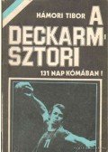 Hámori Tibor - A Deckarm-sztori